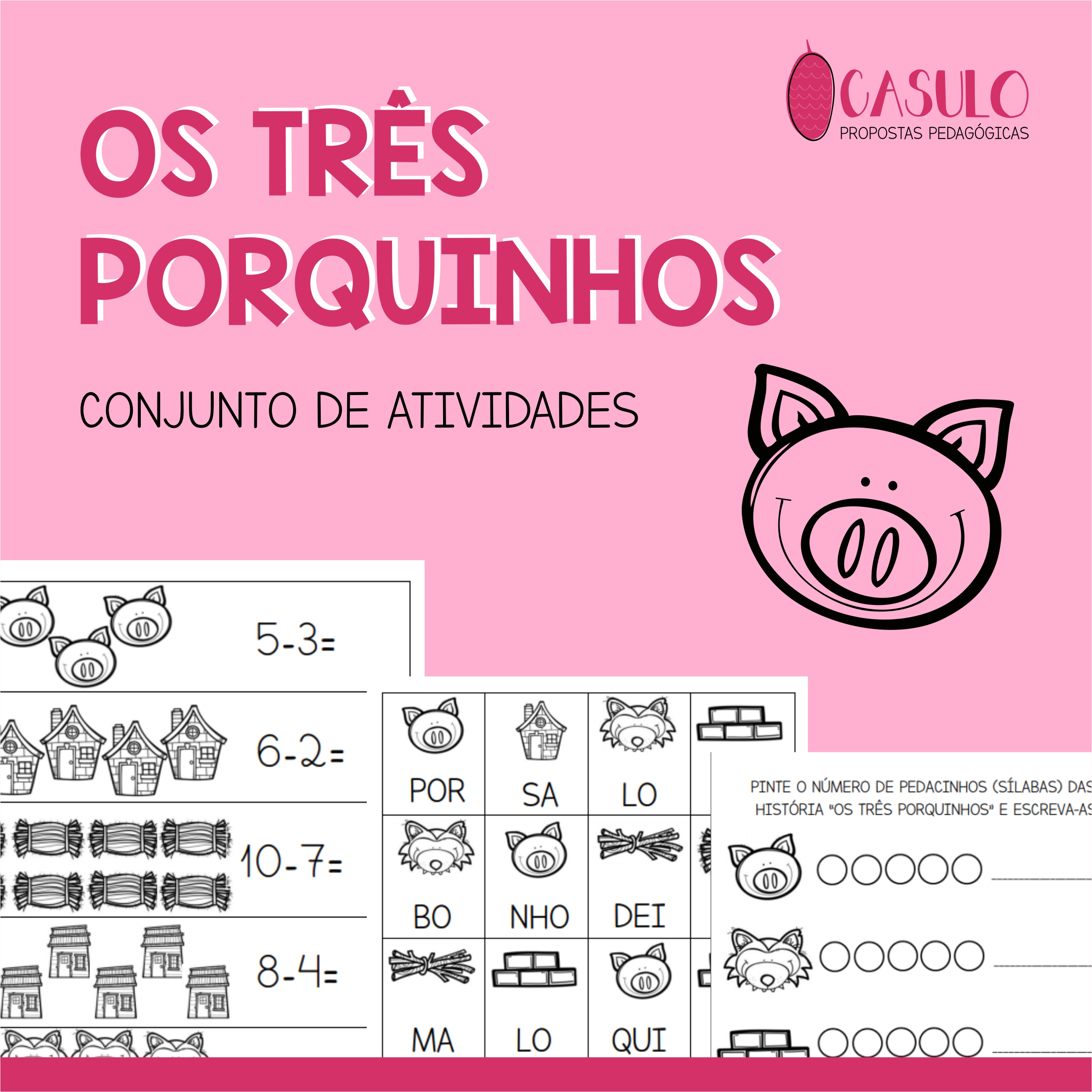 Read more about the article OS TRÊS PORQUINHOS: ATIVIDADES