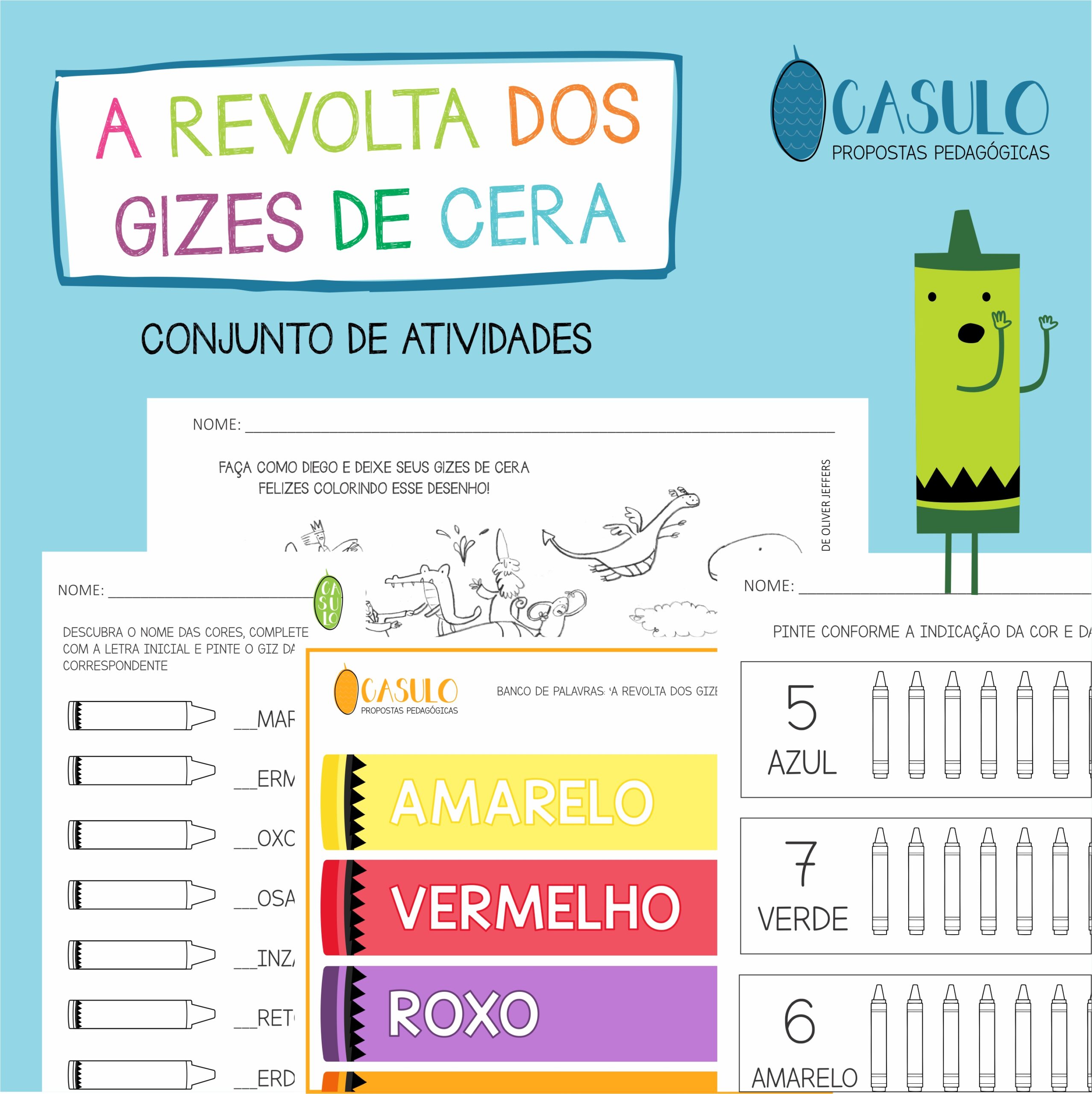 Read more about the article A REVOLTA DOS GIZES DE CERA – Conjunto de atividades
