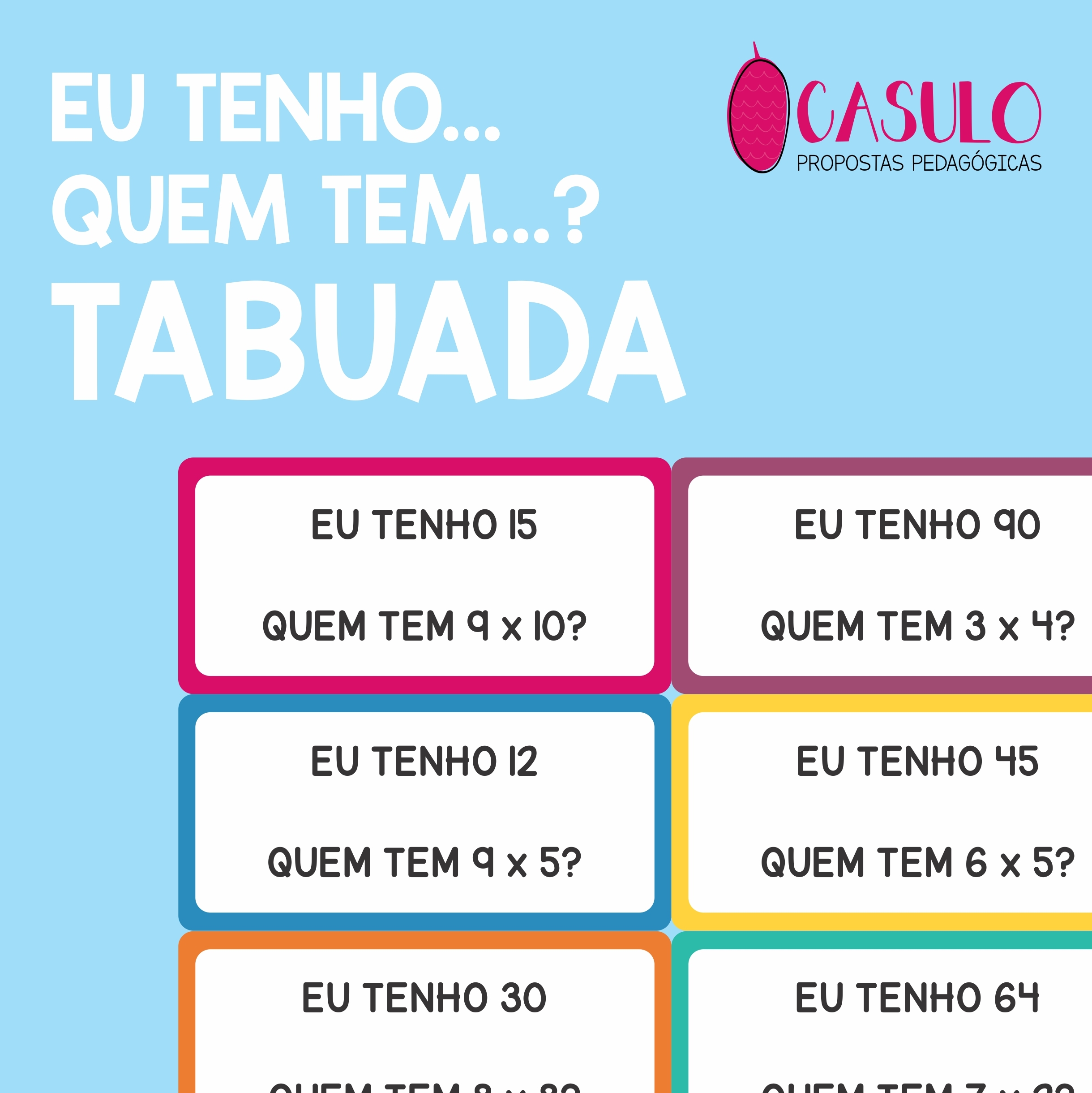 Read more about the article Eu tenho… Quem tem…? TABUADA