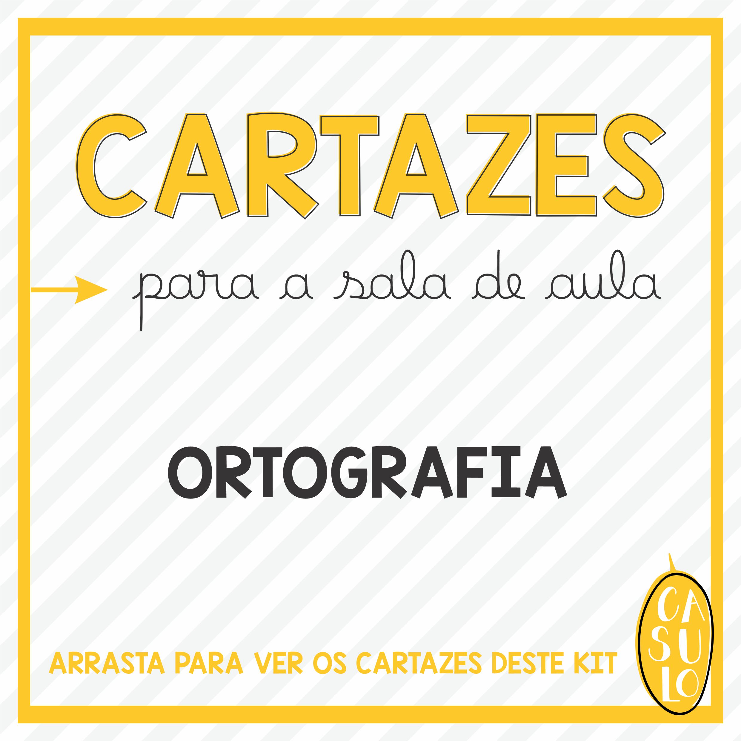 Read more about the article Cartazes para sala de aula – Ortografia